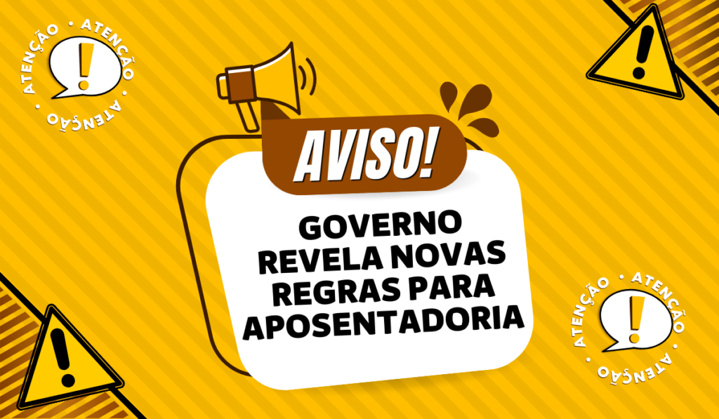 Prepare-se: Novas regras de Aposentadoria são divulgadas pelo Governo e prometem alterar o cenário para os brasileiros!