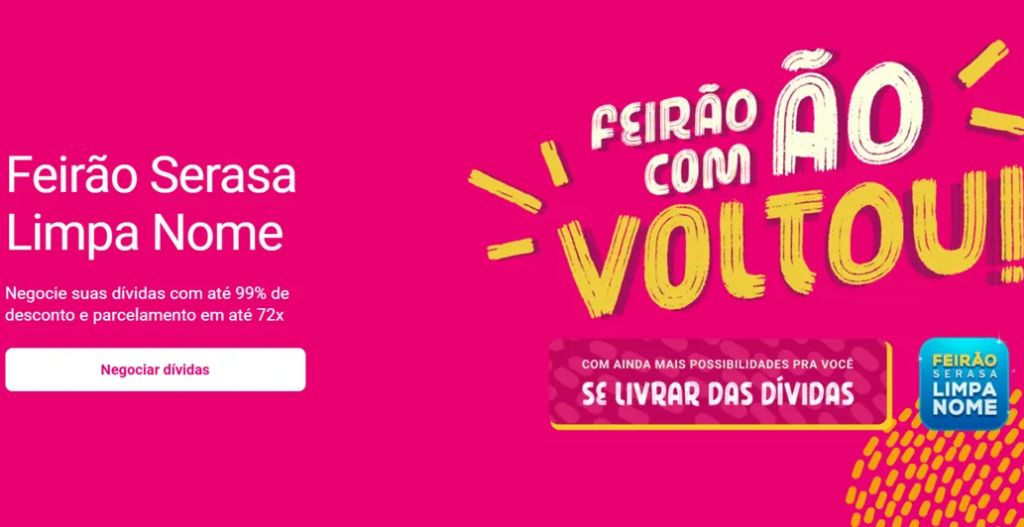 Imagem promocional do Feirão Serasa Limpa Nome com destaque para a possibilidade de negociar dívidas com até 99% de desconto.