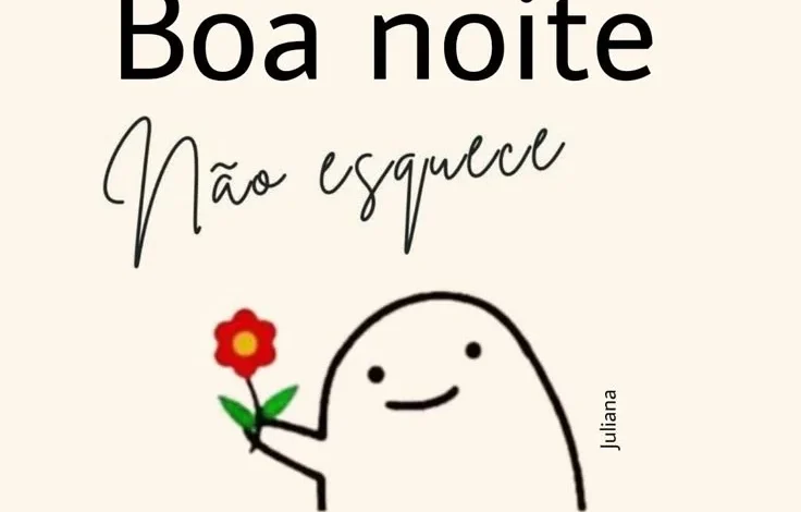 Ilustração carinhosa com mensagens de boa noite e flor, destacando a importância da pessoa.