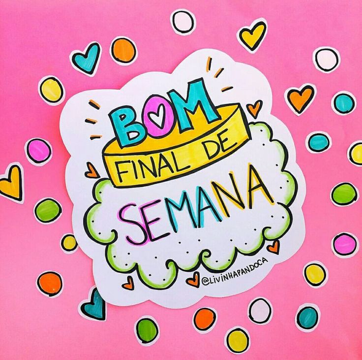 Desenho colorido com a frase "Bom final de semana" em letras decorativas