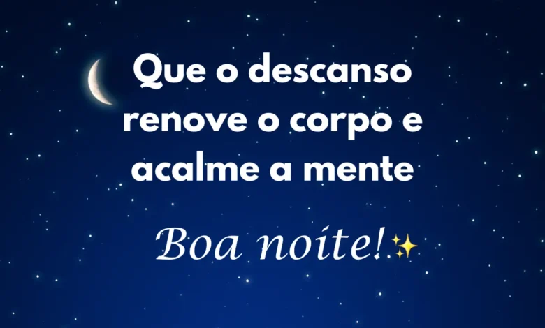 Mensagem de boa noite com frase sobre descanso e tranquilidade.