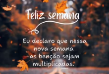 Mensagem positiva para uma semana abençoada e cheia de bênçãos