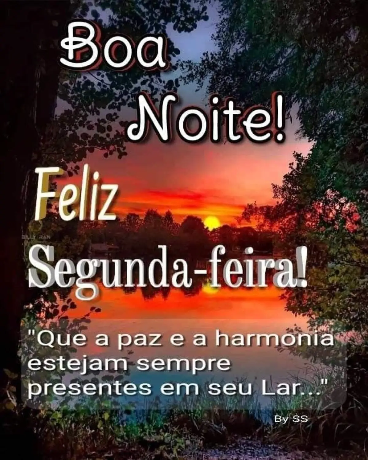 Imagem com uma paisagem de pôr do sol e mensagem de Boa Noite e Feliz Segunda-feira com um desejo de paz e harmonia para a semana.
