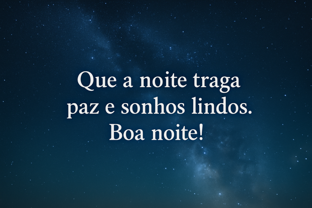  Mensagem de boa noite sobre um céu estrelado
