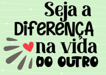Frase em destaque em fundo verde claro: Seja a diferença na vida do outro com coração vermelho