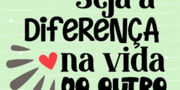 Frase em destaque em fundo verde claro: Seja a diferença na vida do outro com coração vermelho