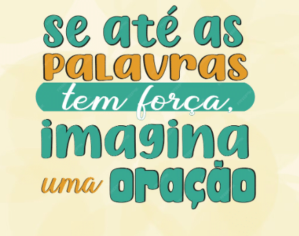 Texto motivacional destacando a força das palavras e da oração para inspirar
