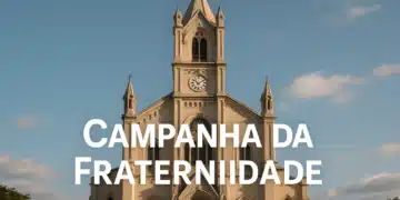 Fachada de igreja com texto Campanha da Fraternidade.